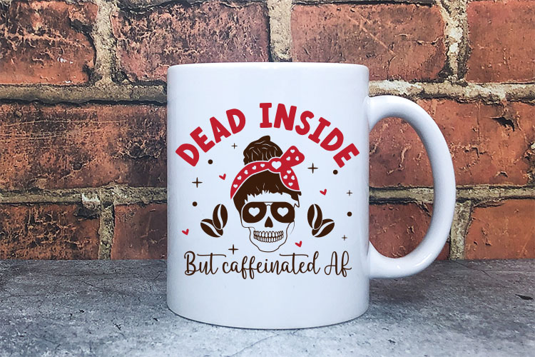 Dead inside But caffeinated AF Preview 04.jpg