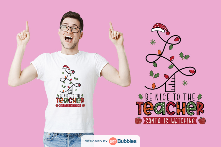 Be nice to the teacher, christmas sublimation designs free Preview 01.jpg