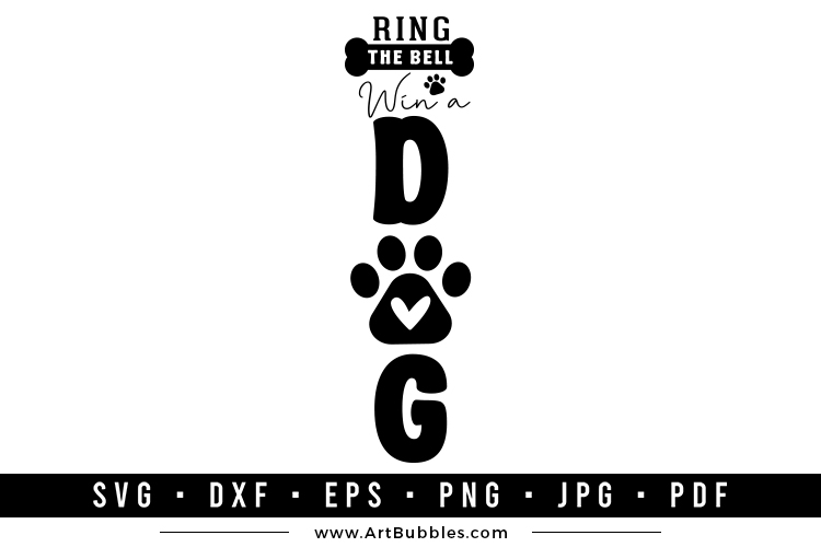 Dog Porch Sign SVG, Ring the Bell Win a Dog