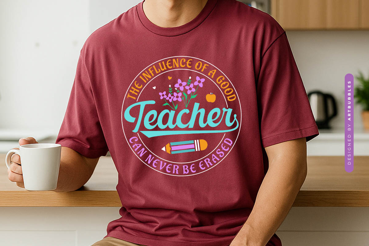 Floral Influence of a Good Teacher Can Never Be Erased SVG T-shirt Mockup Image.jpg
