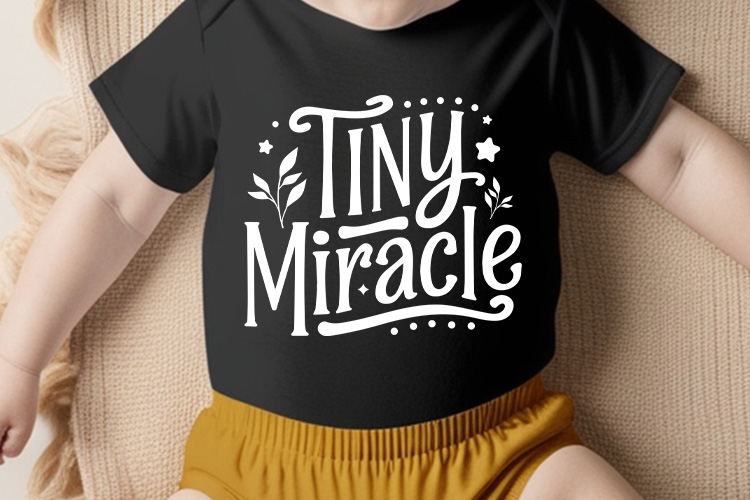 Tiny Miracle - Funny Baby Design SVG DXF EPS PNG Tshirt Mockup Image.jpg