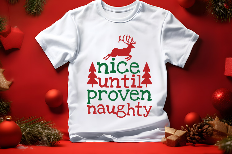 Nice Until Proven Naughty - Funny Christmas SVG Free Shirt Mockup Image.jpg
