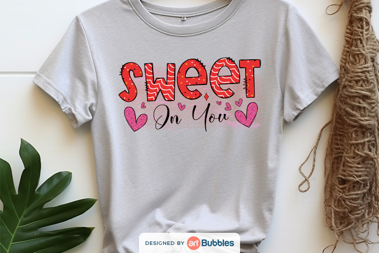 Sweet on You - Valentine T Shirt - Sublimation Transfer Preview 03.jpg