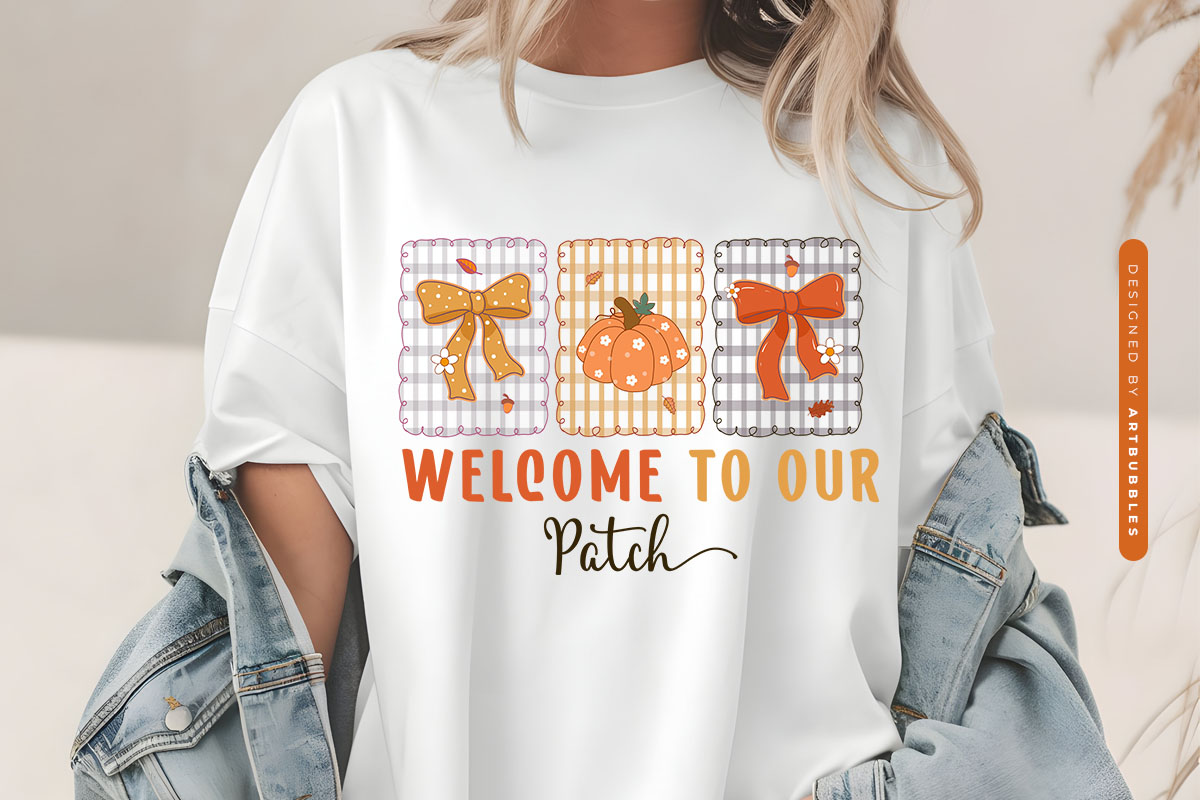 Welcome to Our Patch - Coquette Fall Sublimation Shirt Mockup imgae.jpg
