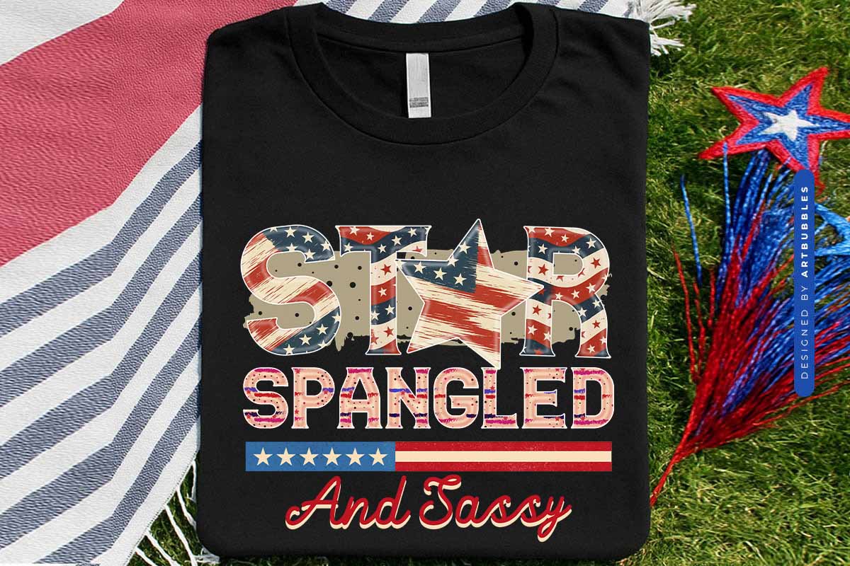 Star Spangled and Sassy - 4th of July PNG Sublimation