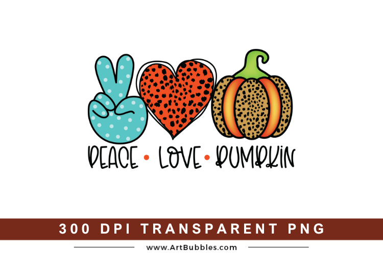 Peace Love Pumpkin - Halloween Sublimation Design