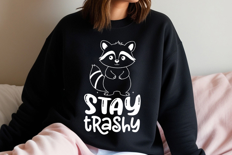 Stay Trashy - Funny Raccoon Quote SVG Sweatshirt Mockup Image.jpg