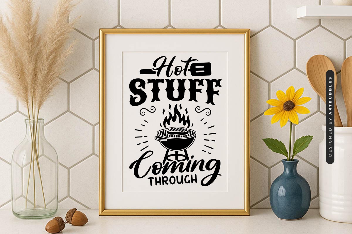 Hot Stuff Coming Through - Grilling SVG Design Sign Mockup Image.jpg