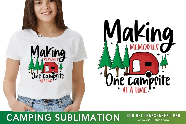 One Campsite At a Time - Camping PNG Design