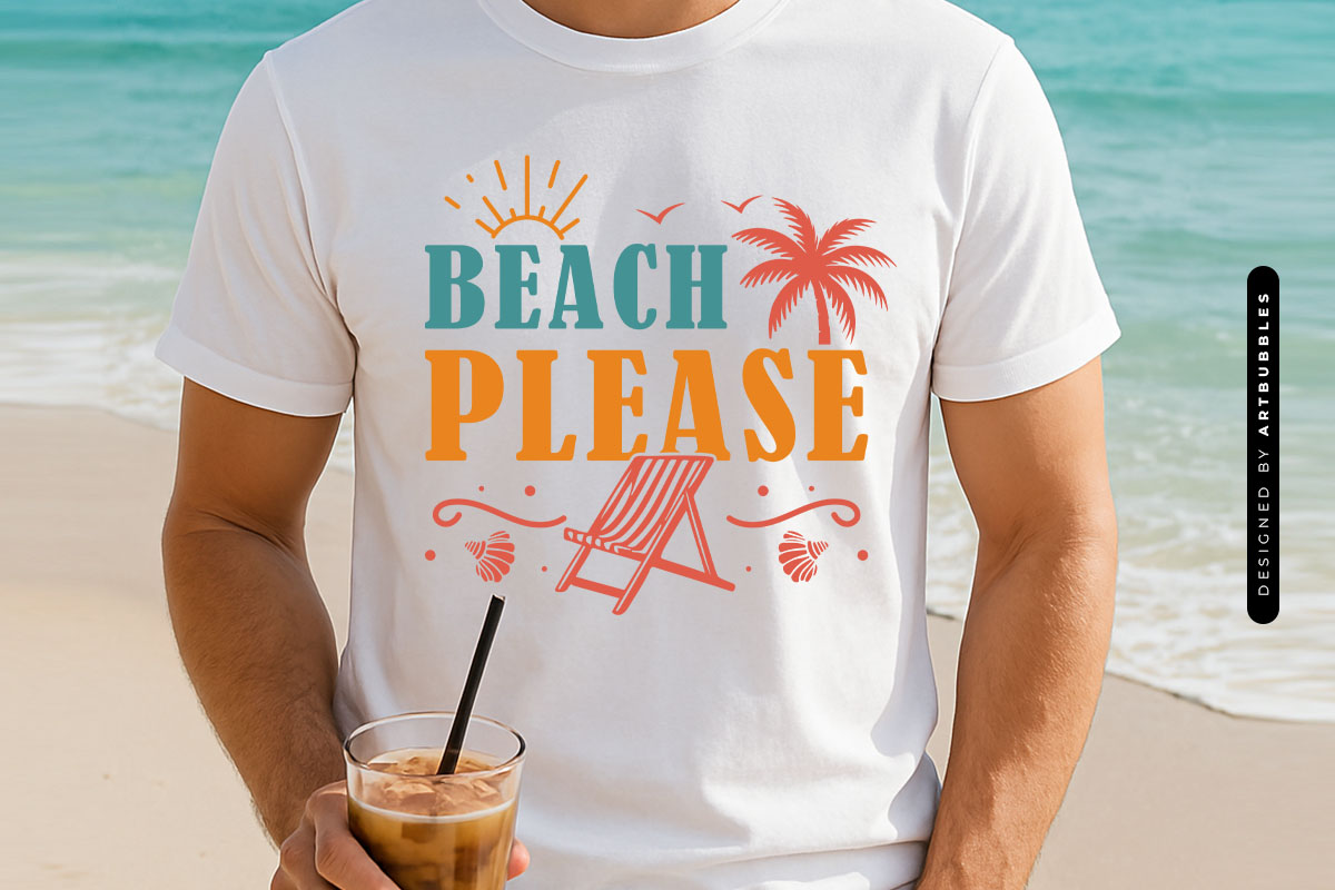Beach Please - Summer SVG Vector Tshirt Mockup Image.jpg