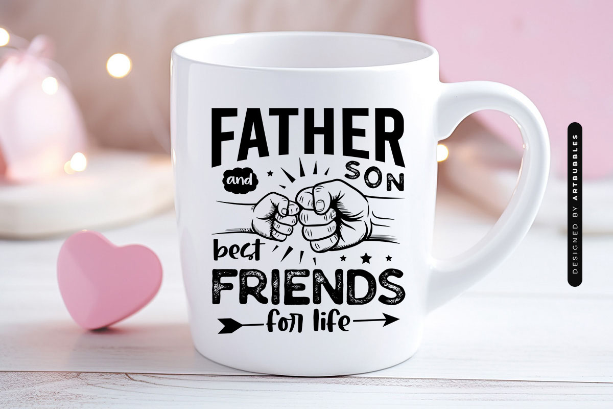 Father and Son Best Friends for Life, Fathers Day SVG File Mug Mockup Image.jpg