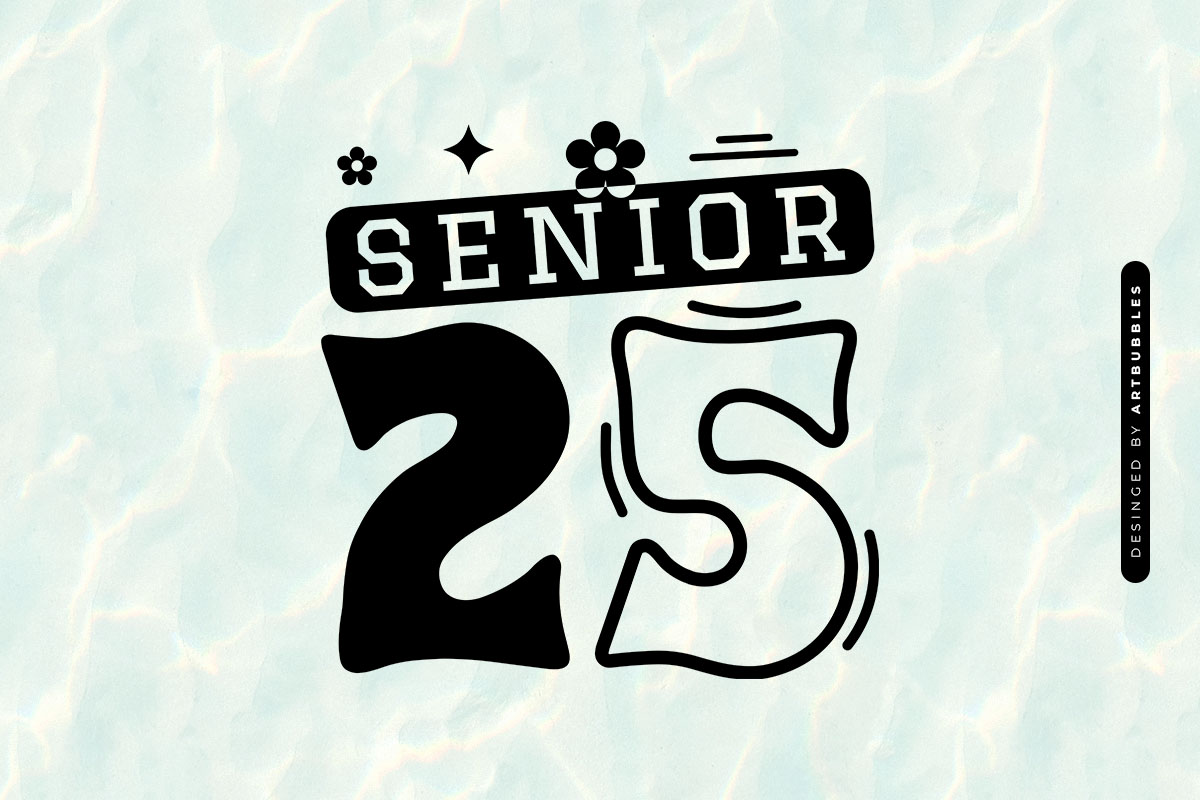 Senior 25 - Cute Graduation SVG Cut File Image.jpg