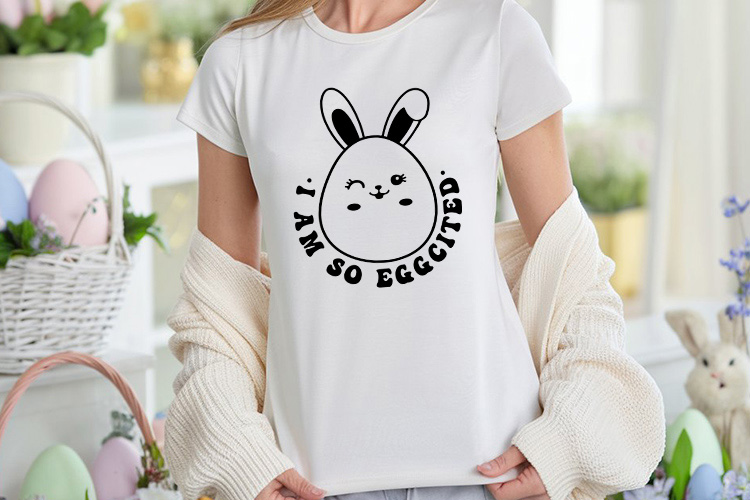 I Am So Eggcited - Cute Easter Egg SVG shirt Mockup Image.jpg