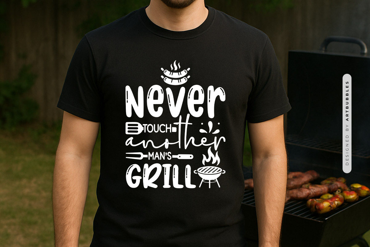 Never Touch Another Man's Grill SVG Funny Tshirt Mockup Image.jpg