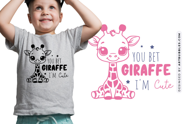 You Bet Giraffe I'm Cute - Vibrant Baby SVG File