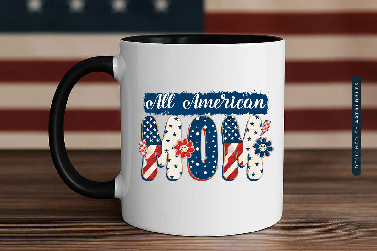 All American Mom - Fourth of July Sublimation Mug Mockup Image.jpg