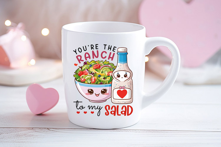 You're The Ranch To My Salad - Valentines Food Sublimation Mug Mockup Image.jpg
