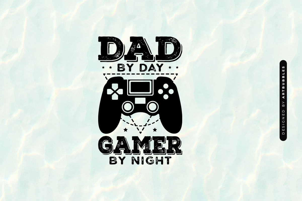 Dad By Day Gamer by Night - Fathers Day SVG Vector Image.jpg