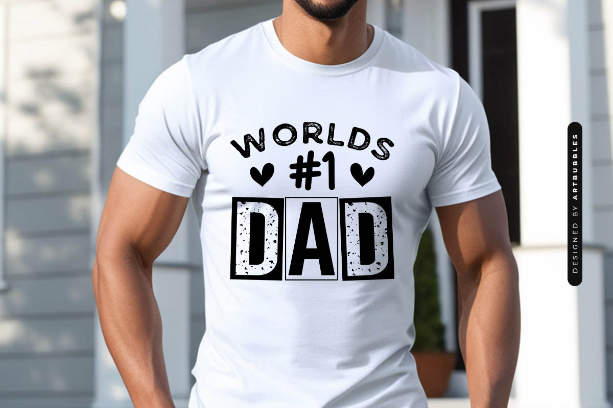 Worlds #1 Dad - Happy Father's Day SVG Tshirt Mockup Image.jpg
