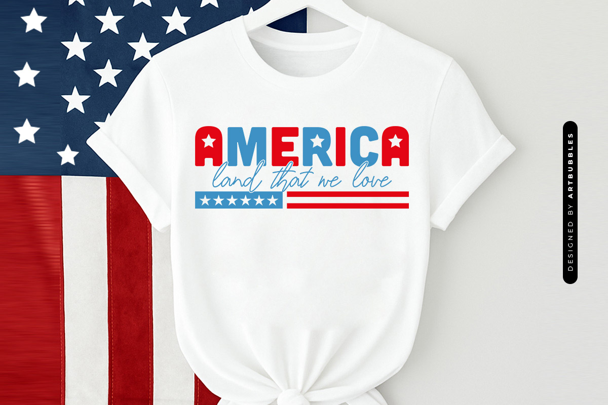 America Land That We Love - 4th of July SVG T-shirt Mockup Image.jpg