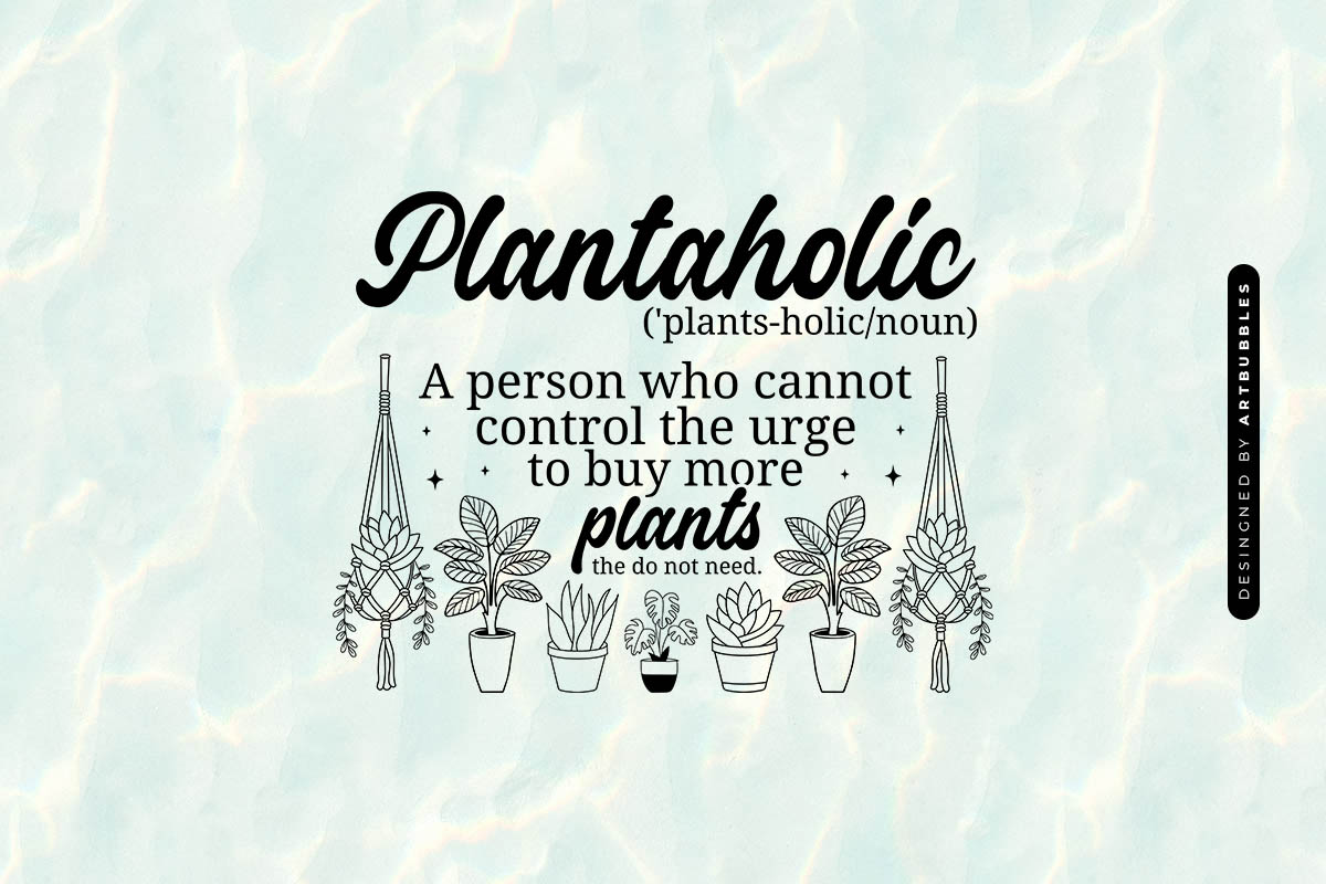 Plantaholic - Funny Plant Lover SVG Image.jpg