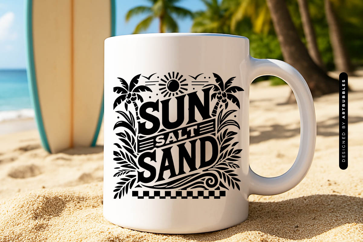 Sun Salt Sand - SVG for Summer Mug Mockup Image.jpg