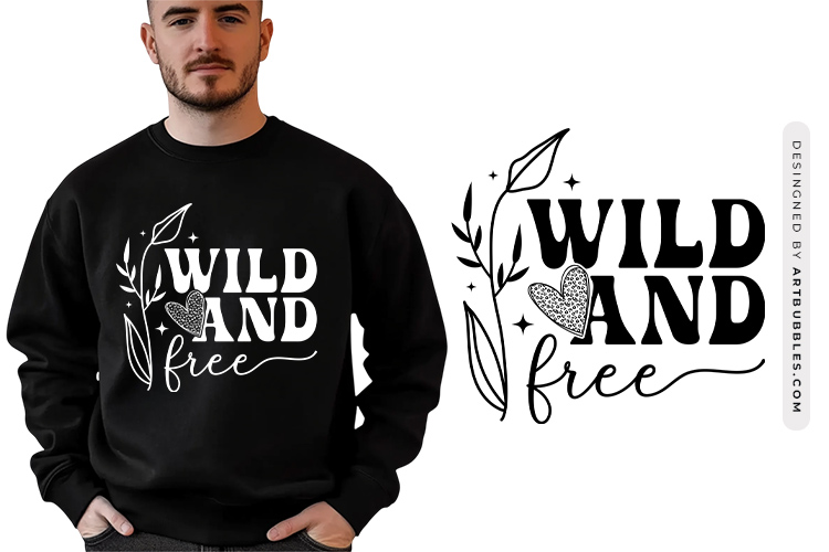 Wild And Free - Wildflower Quote SVG Design