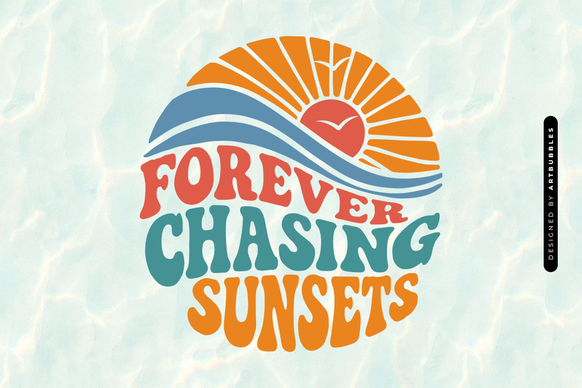 Forever Chasing Sunsets - Funny Summer SVG Image.jpg