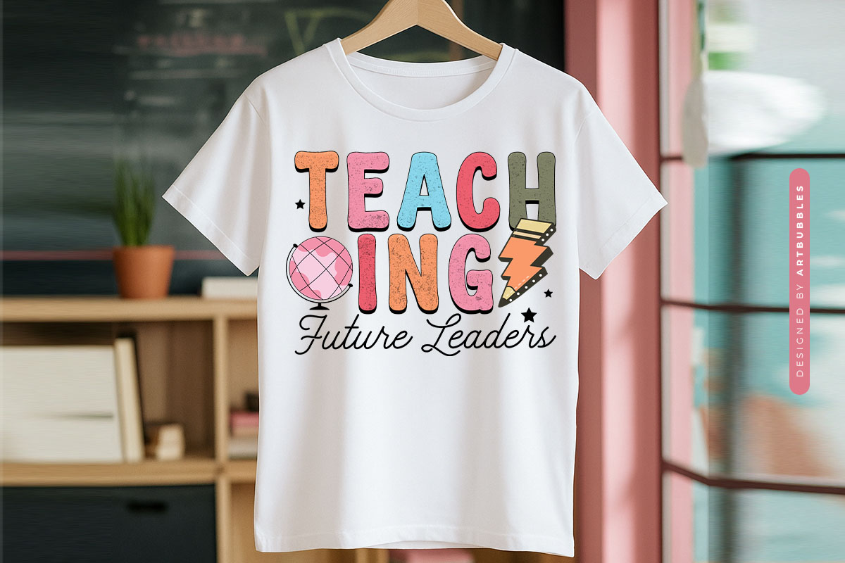Teaching Future Leaders - Retro Teacher Sublimation Shirt Mockup Image.jpg