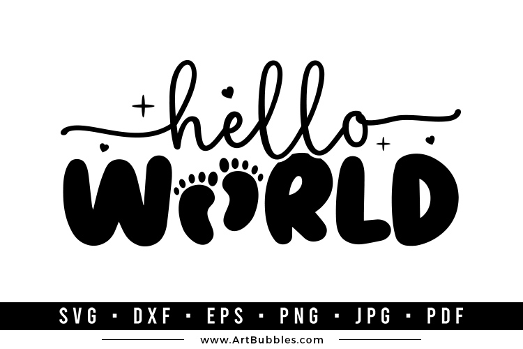 Free Baby SVG Cut Files - Hello World