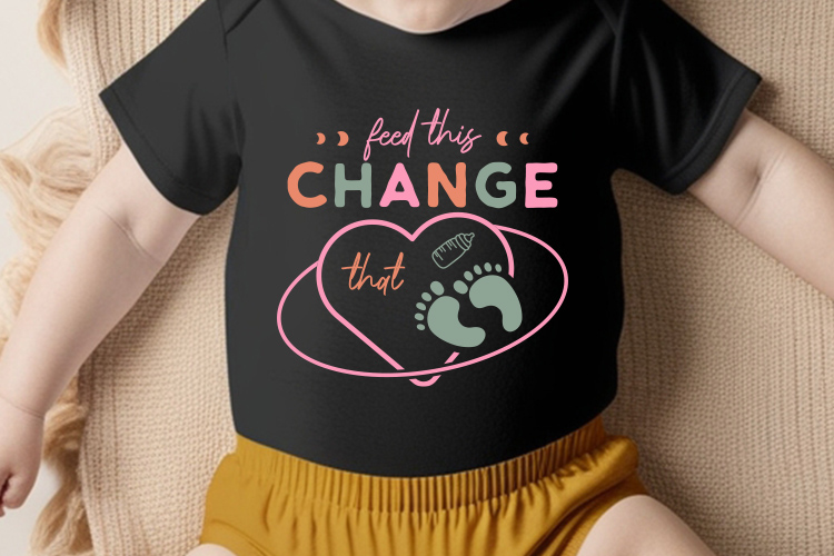 Handcrafted Baby SVG - Feed This Change That Tshirt Mockup Image.jpg
