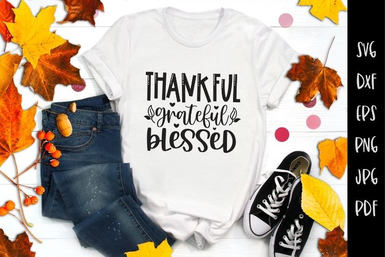 Thankful Grateful Blessed - Fall SVG Design