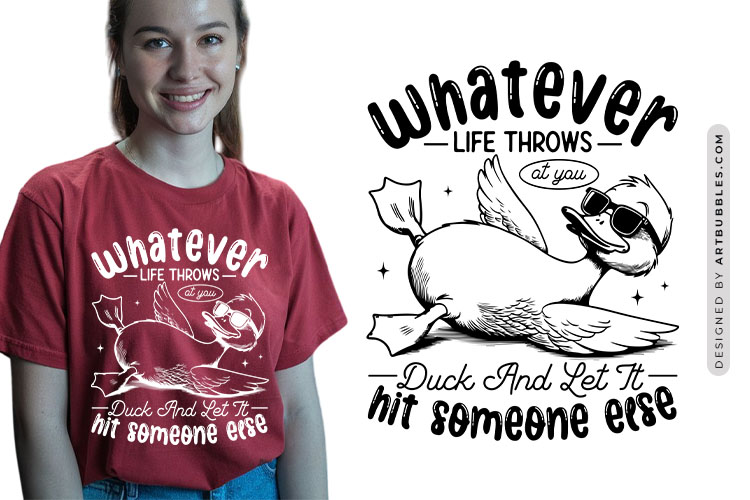 Whatever Life Throws at You - Sarcastic Duck SVG Image.jpg