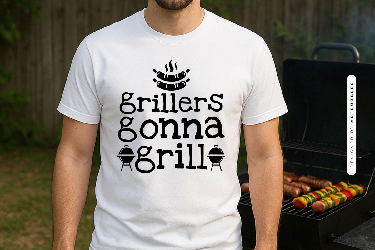 Grillers Gonna Grill - Bbq SVG File