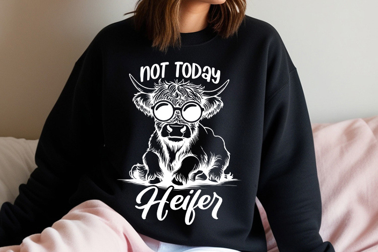 Not Today Heifer - Funny Highland Cow SVG Sweatshirt Mockup Image.jpg