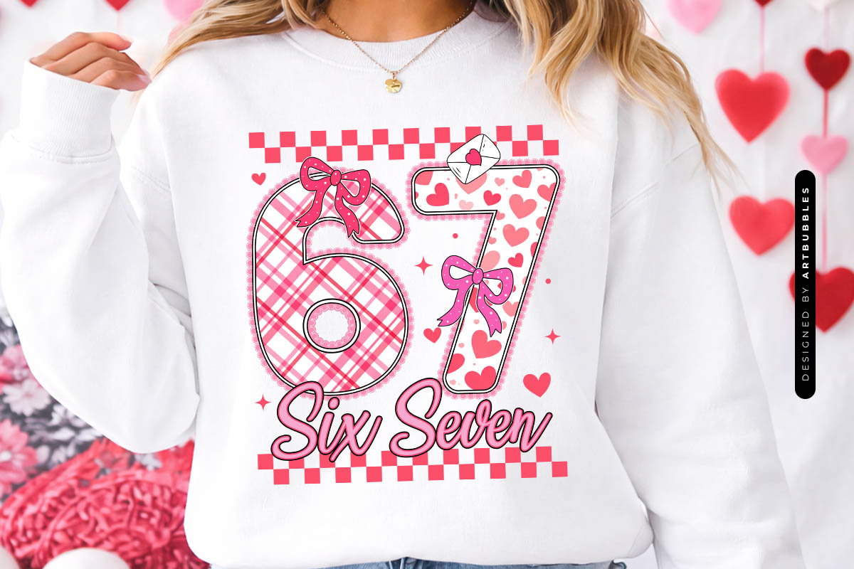 Preppy 67 Six Seven Valentine PNG sublimation Image.jpg