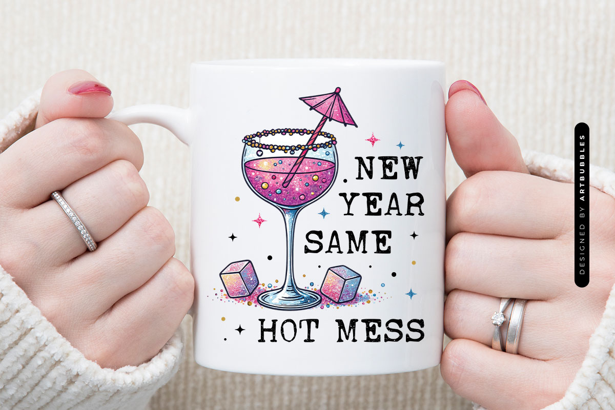 New Year Same Hot Mess Sublimation PNG Mug Mockup Image.jpg