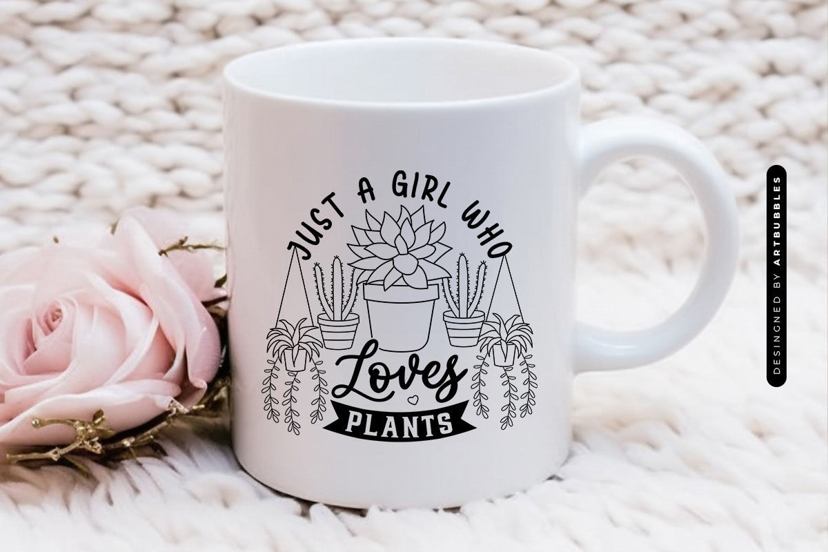 Just A Girl Who Loves Plants SVG File Mug Mockup Image.jpg