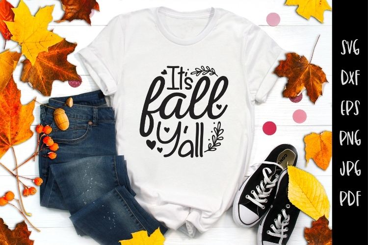 It's Fall Y'all SVG for Cricut Shirt Mockup Image.jpg