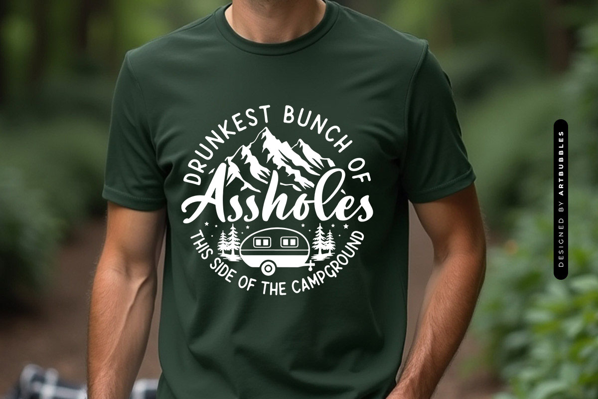 Drunkest Bunch of Assholes - Cute Camping SVG T-shirt Mockup Image.jpg