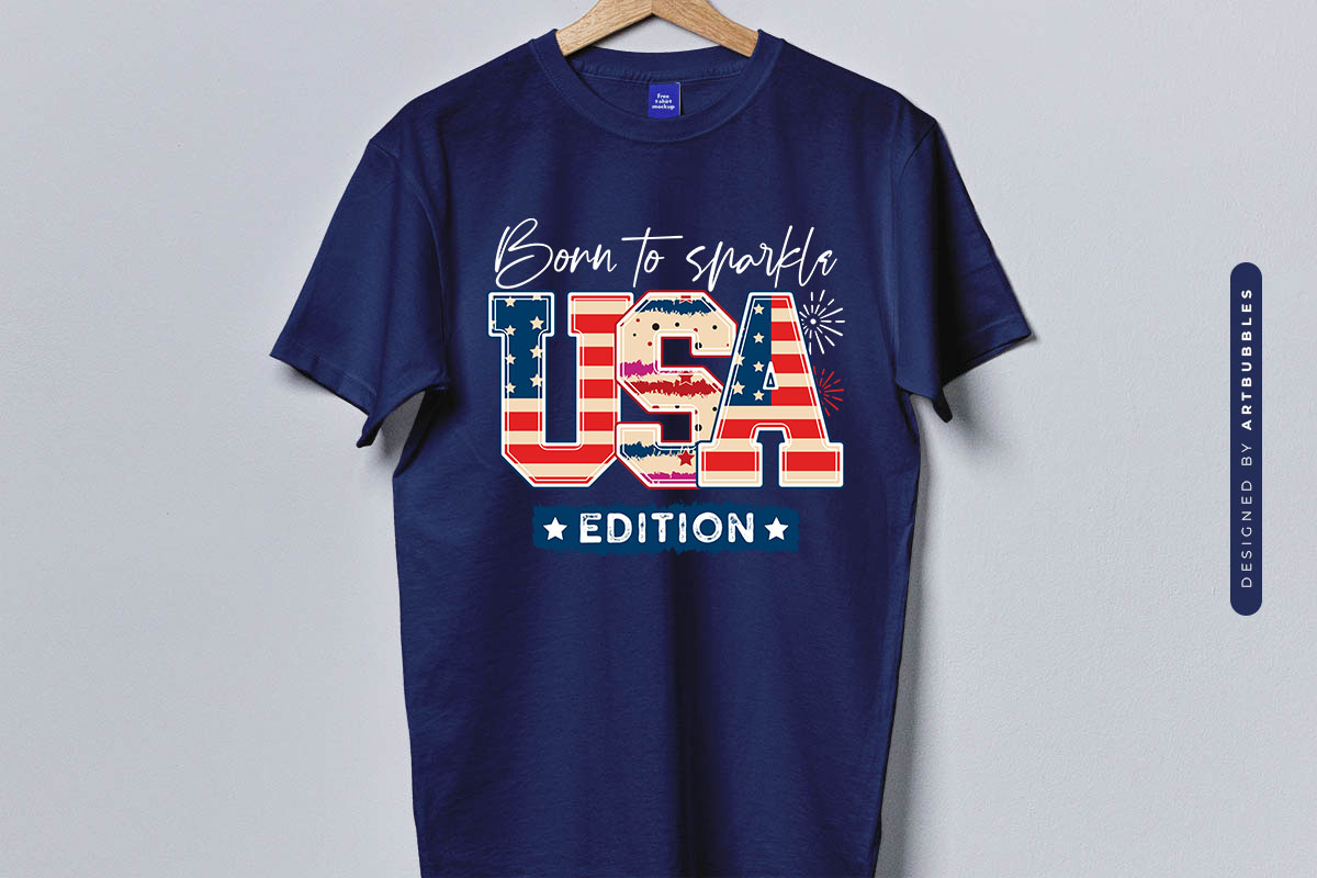 Born to Sparkle USA Edition - 4th of July PNG Sublimation T-shirt Mockup Image.jpg