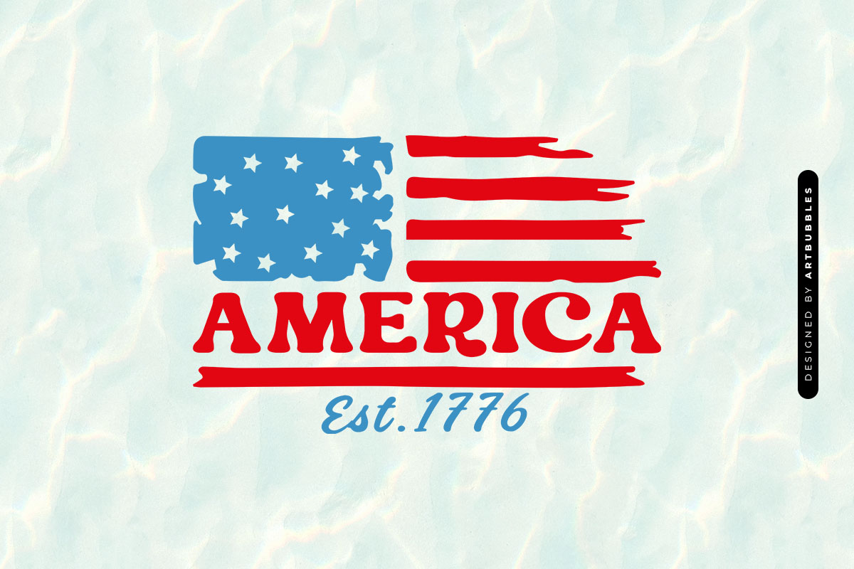 America Est 1776 - Fourth of July Flag SVG Image.jpg