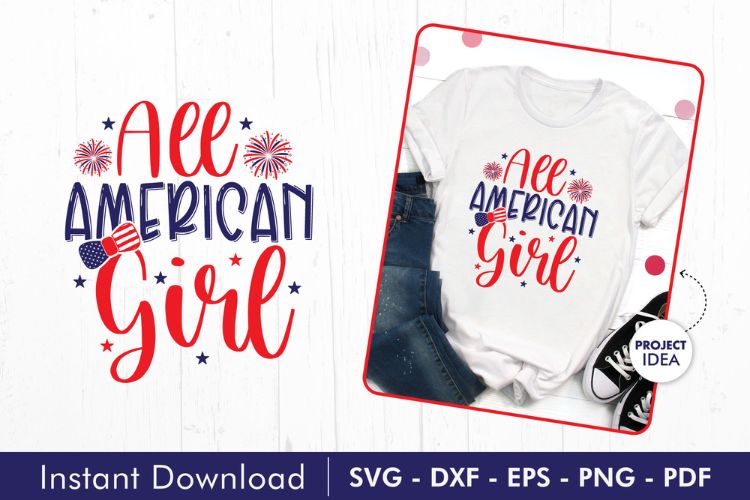 All American Girl - 4th of July SVG Cricut Image.jpg