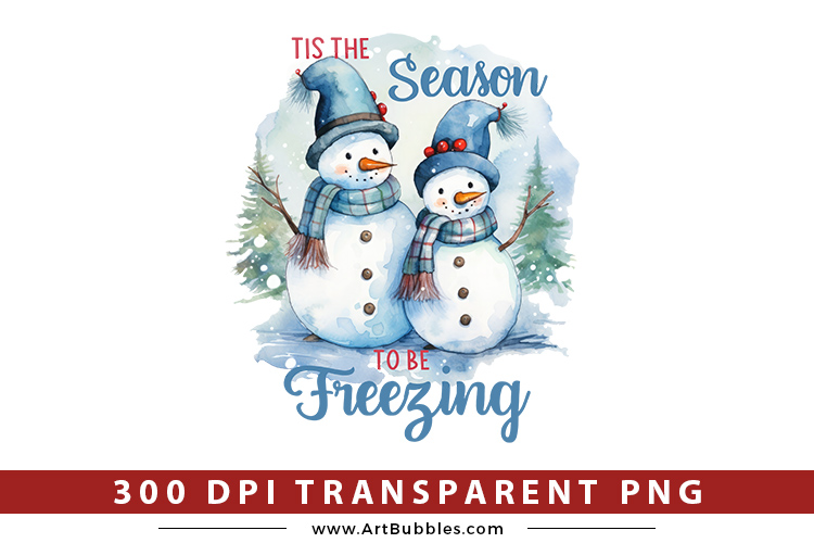 Tis the Season to be Freezing PNG Sublimation