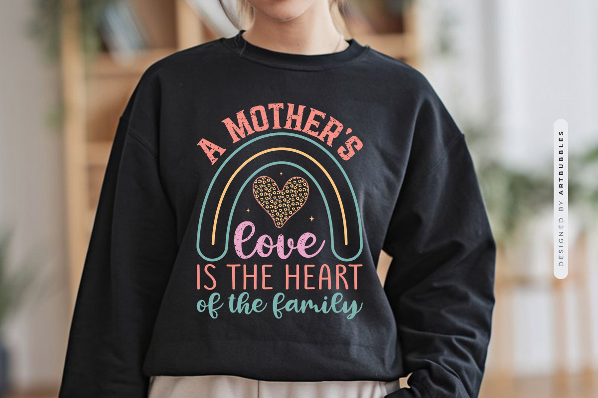 A Mother's Love is the Heart of the Family Sublimation Sweatshirt Mockup Image.jpg