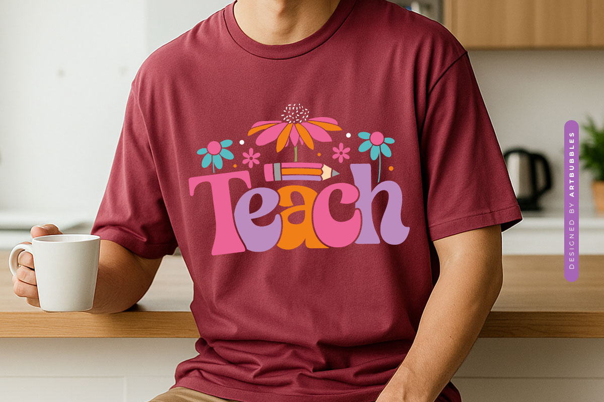 Teach - Floral Teacher Appreciation SVG Tshirt Mockup Image.jpg