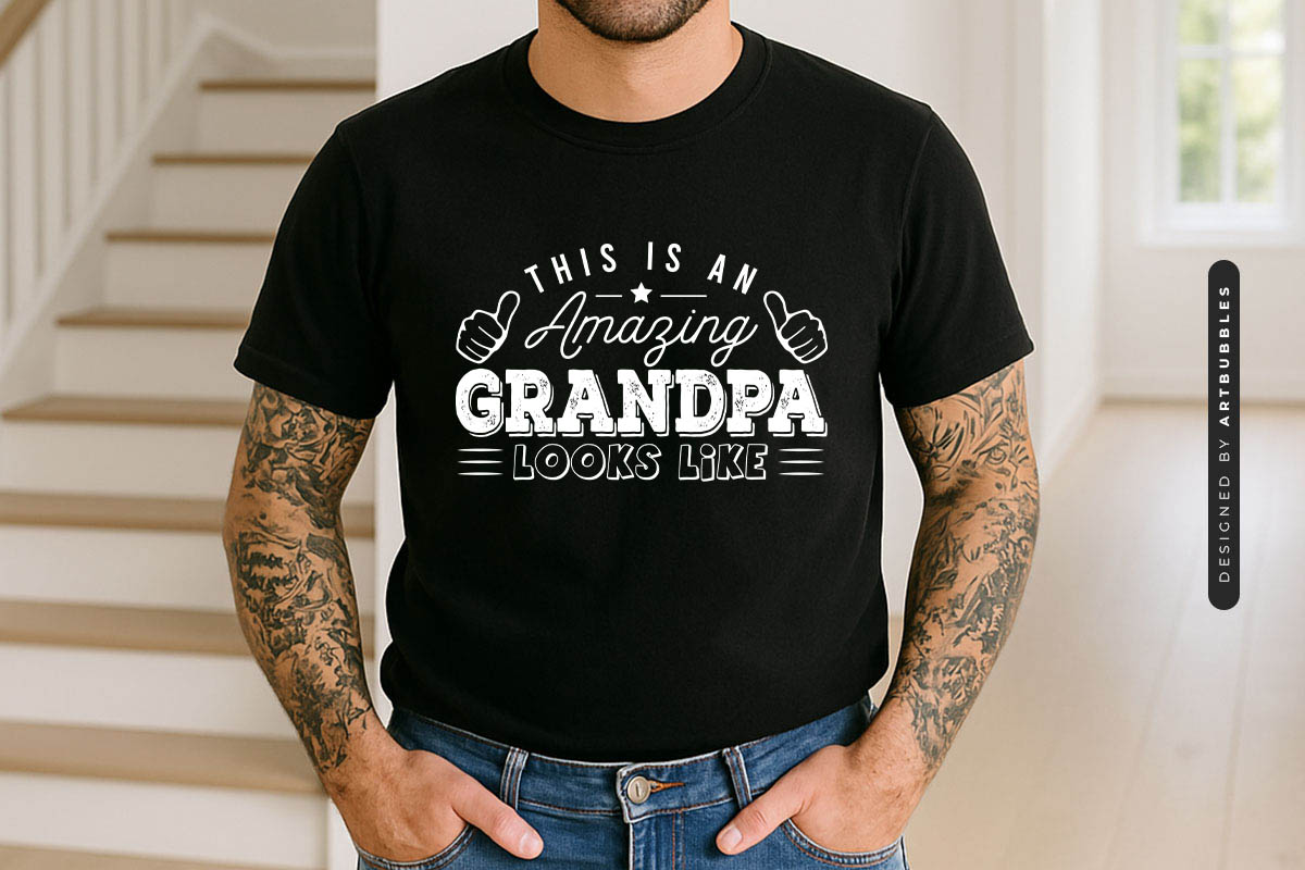This is an Amazing Grandpa Looks Like - Father's Day SVG Shirt Mockup Image.jpg