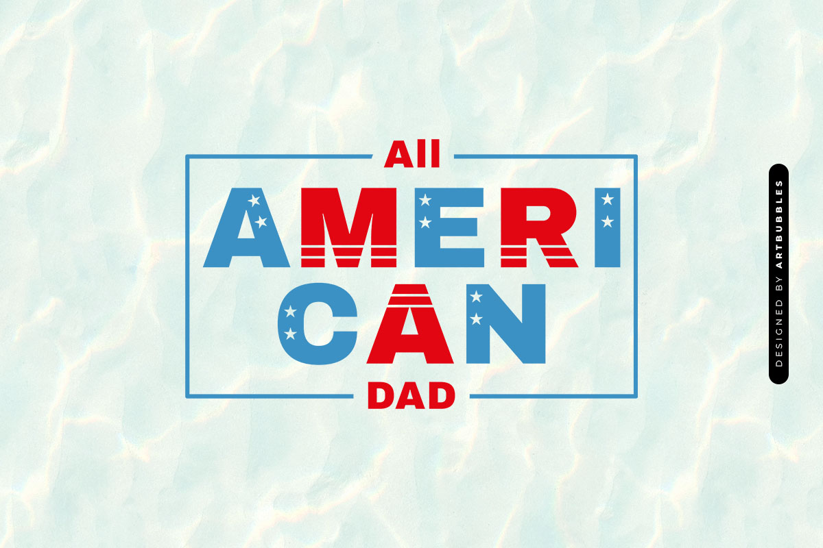 All American Dad - 4th of July SVG File Image.jpg