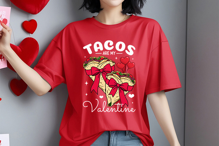 Tacos Are My Valentine Coquette Sublimation Design Shirt Mockup Image.jpg