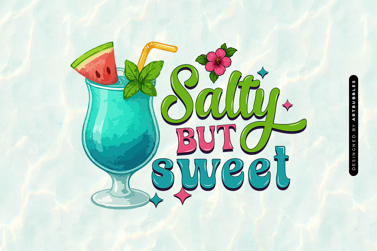 Salty but Sweet - Summer Sublimation PNG Image.jpg